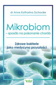 Mikrobiom – sposób na pokonanie chorób